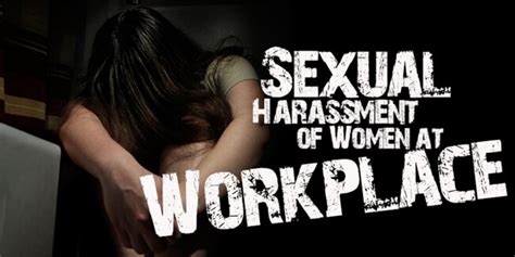 The Sexual Harassment Of Women At Workplace Prevention