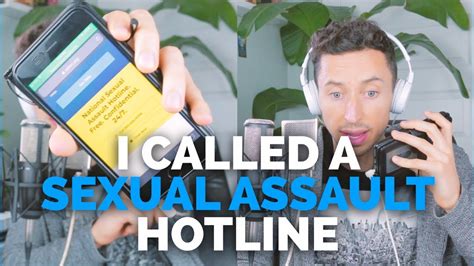 I Call A Sexual Assault Hotline Youtube