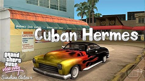 Cuban Hermes Sunshine Autos 4 Gta Vice City Youtube