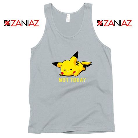 Pikachu Not Today Tank Top Pokemon Video Game Tops S 3xl Apparel In