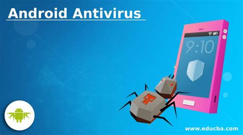 Android Antivirus List Of Android Antivirus In Detail