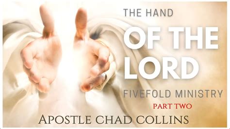 The Hand Of The Lord Fivefold Ministry Part 2 Youtube