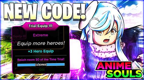 New Free Extra Equip Codes Free To Play In Anime Souls Simulator Update Youtube