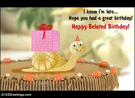 Send This Belated Birthday Wish Free Belated Birthday Wishes Ecards