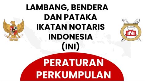 Lambang Bendera Dan Pataka Ikatan Notaris Indonesia Ini Youtube