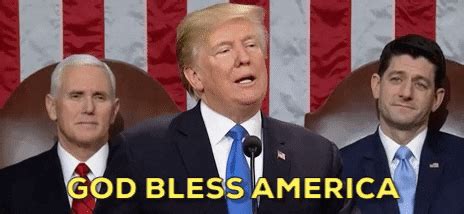 Maybe you would like to learn more about one of these? God Bless America Trump GIF by State of the Union address ...