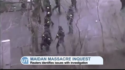 Maidan Massacre Inquest Reuters Investigation Finds Flaws In Maidan