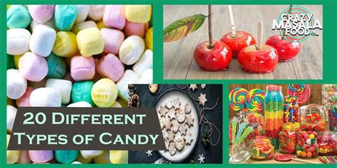 20 Different Types Of Candy Crazy Masala Food