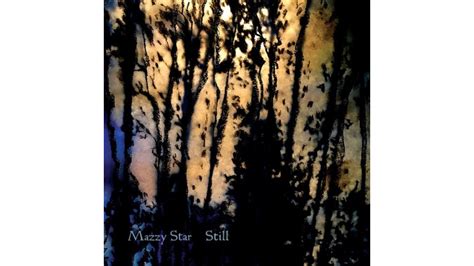 Mazzy Star Still Ep Review Paste