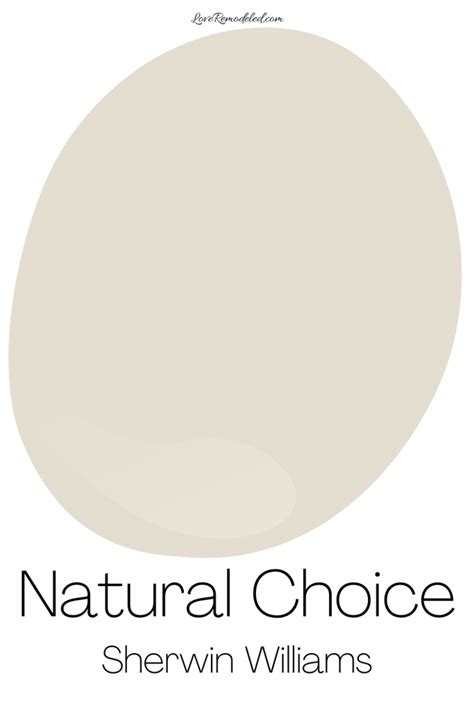 Natural Choice Paint Color By Sherwin Williams Love Remodeled