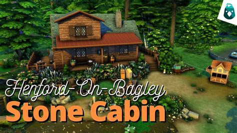 Henford On Bagley Stone Cabin The Sims 4 Cottage Living Speed Build