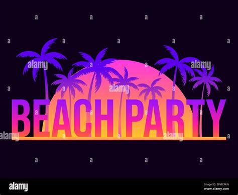 Beach Party Poster With Palm Trees And Sunset On Black Background