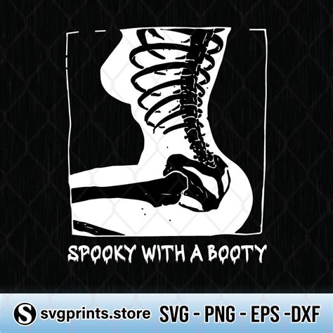 Spooky With A Booty Svg Png Dxf Eps Halloween Svg SVGPrints