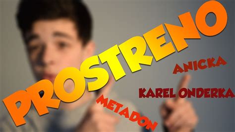 Kredit umožní i stahování neomezenou rychlostí. PROSTŘENO | ft. Metadon, Karel Ondrka - YouTube