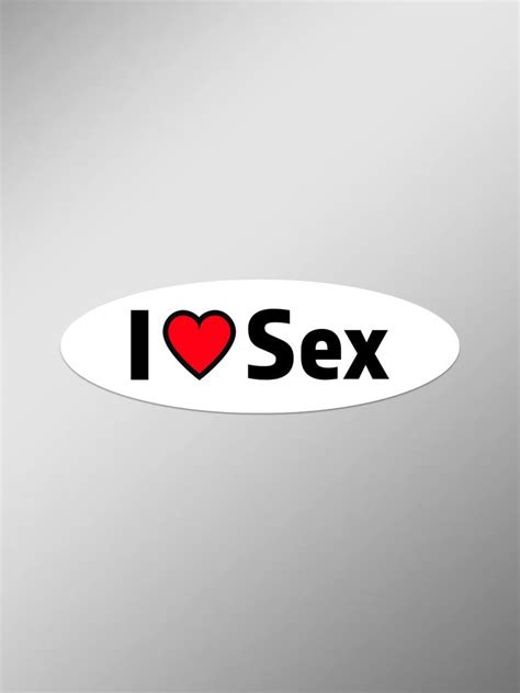 I Love Sex Vinyl Decals Stickers Two Pack Cars Trucks