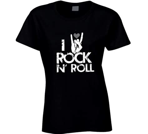 I Love Rock N Roll Ladies T Shirt