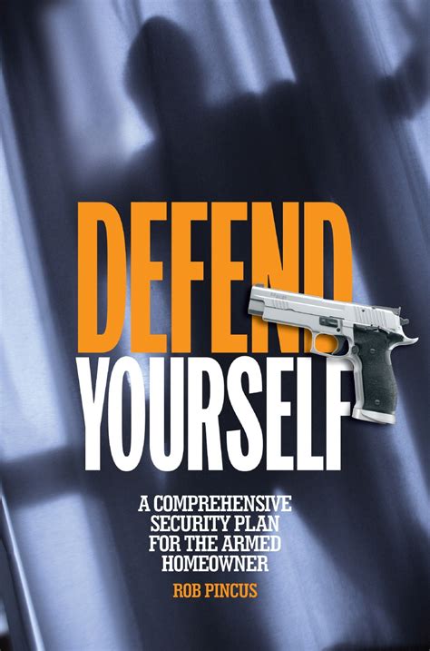 Defend Yourself Book Offers Homeowners Confidence And Security Outdoorhub