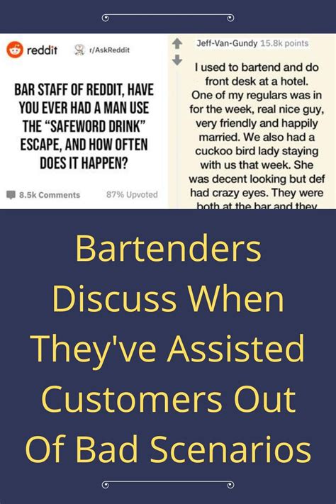 Bartenders Discuss When Theyve Assisted Customers Out Of Bad Scenarios Bartender Scenarios
