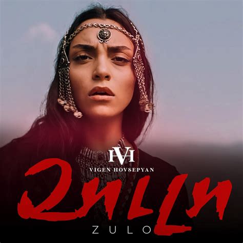 Zulo Single By Vigen Hovsepyan Spotify