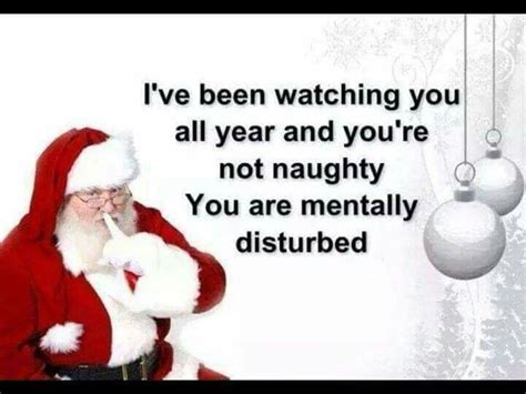 idea by phil on sayings and wisecracks christmas memes naughty christmas christmas quotes funny