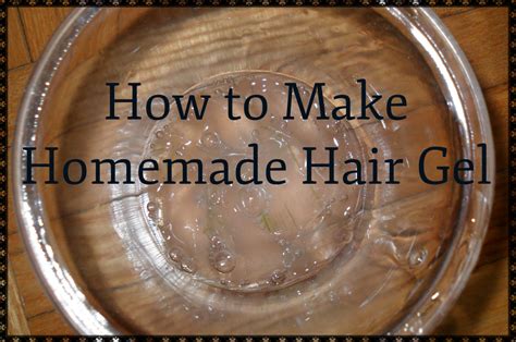 How To Make Your Own Hair Gel Bellatory