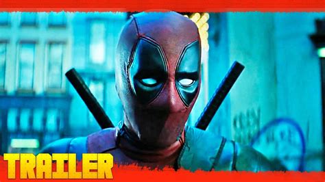 Deadpool 2 2018 Primer Tráiler Oficial Español Youtube