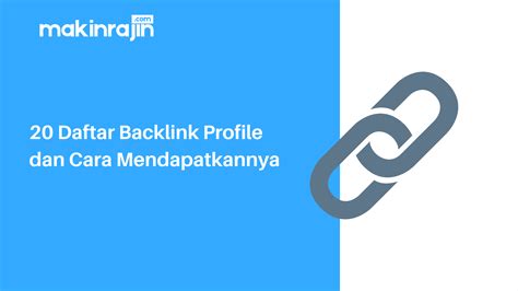 20 Daftar Backlink Profile Dan Cara Mendapatkannya