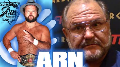 Arn Anderson You Must Wrestle Youtube