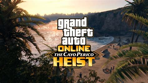 Gta Online The Cayo Perico Heist Update Coming 15th December