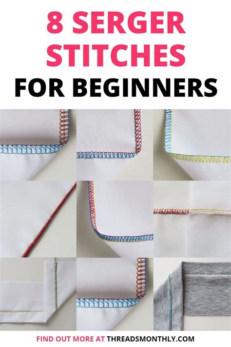 Beginners Guide To Serger Overlock Stitches Serger Sewing Projects