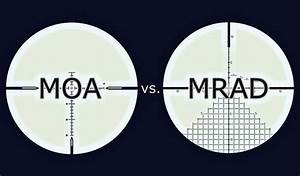 Mrad Vs Moa Which One Wins The Long Distance Game