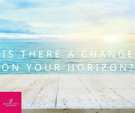 Change On The Horizon