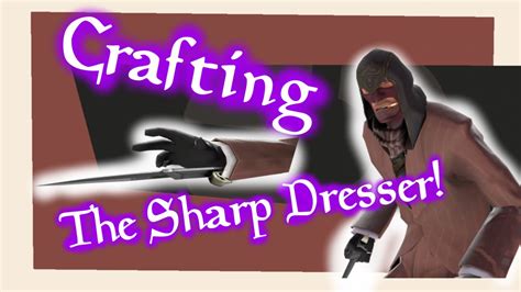 Crafting The Sharp Dresser Tf2 Youtube