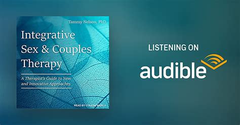 integrative sex and couples therapy by tammy nelson phd audiobook audible ca
