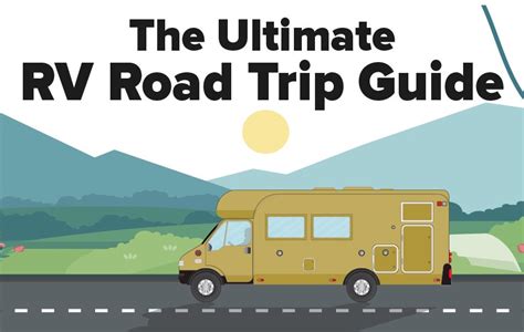 The Ultimate Rv Road Trip Guide Guides