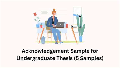 Acknowledgement Sample For Undergraduate Thesis 5 Samples