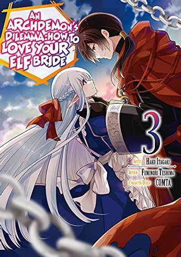 Amazon Com An Archdemon S Dilemma How To Love Your Elf Bride Manga Volume Ebook Teshima