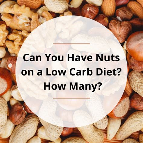 Can You Have Nuts On A Low Carb Diet How Many Dr Becky Fitness