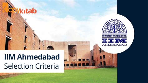 Iim Ahmedabad Selection Criteria 2022 24 Know Exclusive Details