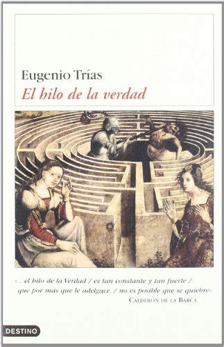 El Hilo De La Verdad De Tr As Eugenio Good Paperback Iridium