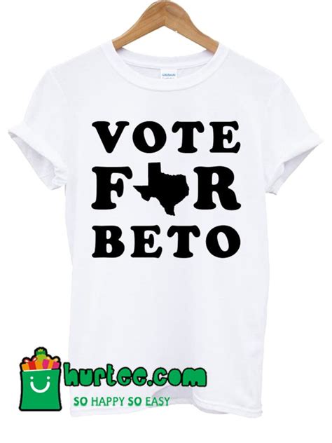Vote For Beto Texas T Shirt