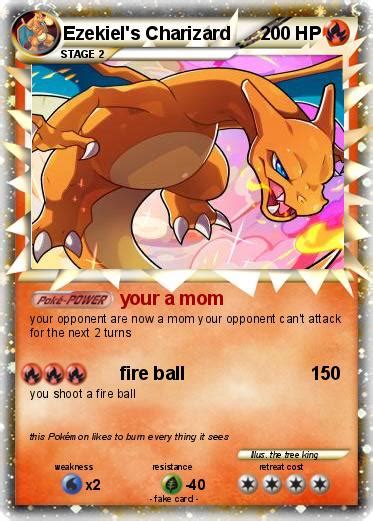 Pokémon Ezekiel S Charizard Your A Mom My Pokemon Card