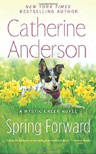 He finds the shop owner is no. Spring Forward by Catherine Anderson: Book Review | Spring ...