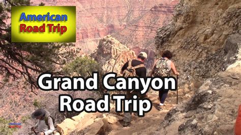 Grand Canyon Road Trip 5 Min Version Youtube