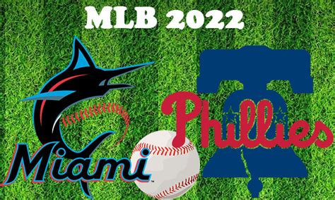 Miami Marlins Vs Philadelphia Phillies September 6 2022 Mlb Full Game