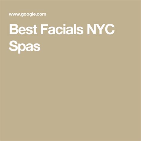 Best Facials Nyc Spas Facials Nyc