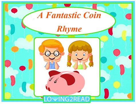 A Fantastic Coin Rhyme Loving2read