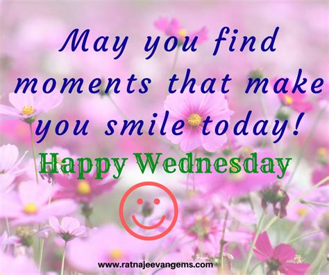 Make Your Days With Smile Happy Wednesday In This Moment Happy