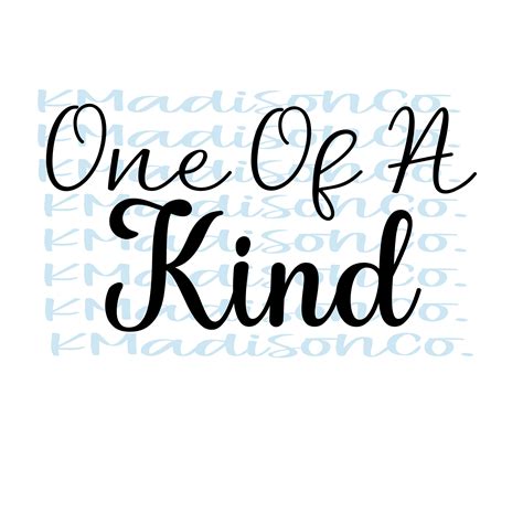 One Of A Kind Svg One Of A Kind Jpeg One Of A Kind Png Etsy