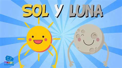 Sol Y Luna Canciones Para Aprender Youtube